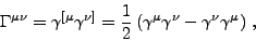 \begin{displaymath}\Gamma^{\mu\nu} = \gamma^{[\mu}\gamma^{\nu]} = \frac{1}{2}\left(
\gamma^\mu\gamma^\nu-\gamma^\nu\gamma^\mu\right)\,,\end{displaymath}