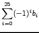 $\displaystyle \sum_{i=0}^{25}(-1)^ib_i$