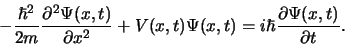 \begin{displaymath}
-{\hbar^2 \over 2m}{\partial^2 \Psi (x,t) \over \partial x^...
...
\Psi (x,t) = i\hbar {\partial \Psi (x,t) \over \partial t}.
\end{displaymath}