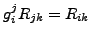 $g_{i}^{j}R_{jk}=R_{ik}$