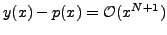 $y(x)-p(x) = {\cal O}(x^{N+1})$