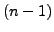 $(n-1)$