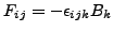 $F_{ij} = -\epsilon_{ijk}B_{k}$