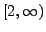 $[2,\infty)$