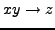 $xy\rightarrow z$