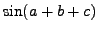 $\sin(a+b+c)$