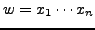 $w=x_1\cdots x_n$