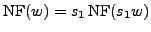 ${\rm NF}(w)=s_1 {\rm NF}(s_1w)$