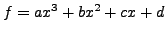 $f=ax^3+bx^2+cx+d$