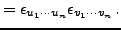 $\displaystyle = \epsilon_{u_1\cdots u_n}\epsilon_{v_1\cdots v_n} .$