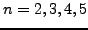$n=2,3,4,5$
