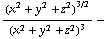 (x^2 + y^2 + z^2)^(3/2)/(x^2 + y^2 + z^2)^3 -