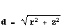  d = (r^2 + z^2)^(1/2)