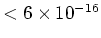 $< 6 \times 10^{-16}$