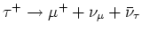 $\tau^+ \rightarrow e^++\nu_e+\bar \nu_\tau$