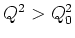 $Q^2>Q_0^2$