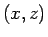 $(x,z)$