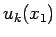 $u_k(x_1)$