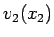 $v_2(x_2)$