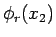 $\phi_r(x_2)$
