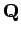 ${\bf Q}$