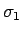 $\sigma_1$
