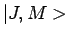 $\vert J,M >$