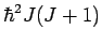 $\hbar^2 J(J+1)$
