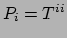 $ P_i = T^{ii}$