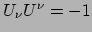 $ U_\nu U^\nu = -1$