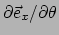 $ \partial \vec e_x / \partial \theta$