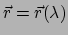 $ \vec r = \vec r(\lambda )$