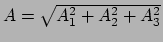 $ A = \sqrt{A_1^2 + A_2^2 + A_3^2}$