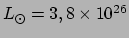 $ L_\odot = 3,8 \times 10^{26}$