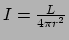 $ I = {L \over 4\pi r^2}$