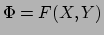 $ \Phi = F(X,Y)$