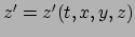 $ z' = z'(t,x,y,z)$