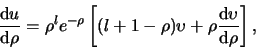 \begin{displaymath}
{{\rm d}u \over {\rm d}\rho} = \rho^l e^{-\rho} \left[ (l+1...
...silon
+ \rho {{\rm d} \upsilon \over {\rm d} \rho} \right],
\end{displaymath}