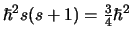 $\hbar^2 s(s+1) = {3 \over 4} \hbar^2$