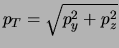 $p_T = \sqrt{p_y^2 + p_z^2}$
