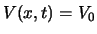 $V(x,t) = V_0$