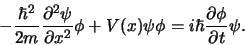 \begin{displaymath}
-{\hbar^2 \over 2m}{\partial^2 \psi \over \partial x^2} \ph...
...x)
\psi \phi = i\hbar {\partial \phi \over \partial t} \psi.
\end{displaymath}