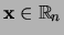 ${\bf x} \in {\mathbb{R}}_n$