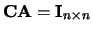 ${\bf CA} = {\bf I}_{n \times n}$